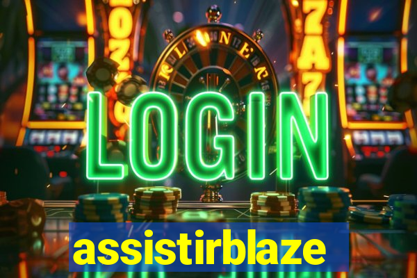 assistirblaze