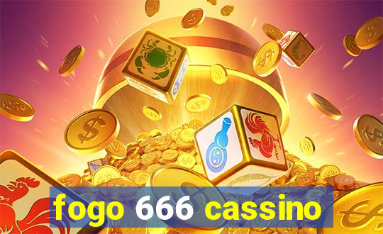 fogo 666 cassino