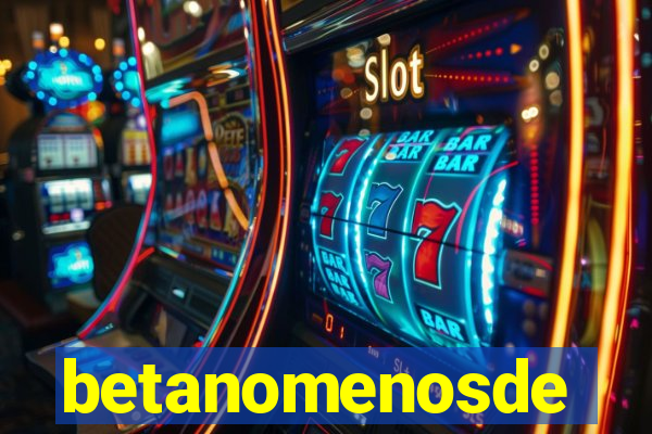 betanomenosde