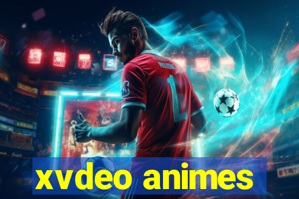 xvdeo animes