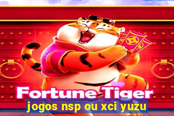 jogos nsp ou xci yuzu