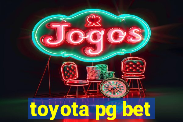 toyota pg bet