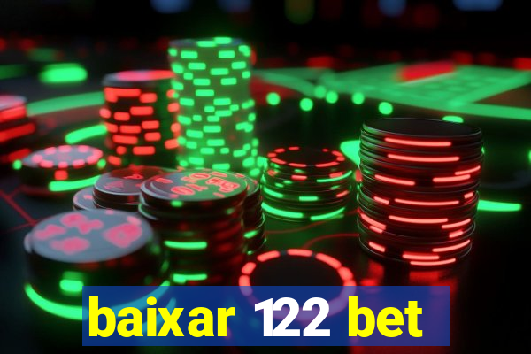 baixar 122 bet