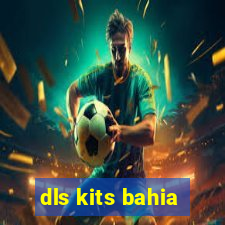 dls kits bahia