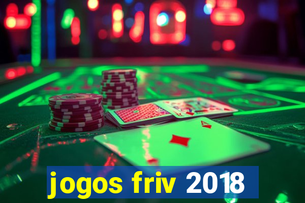 jogos friv 2018