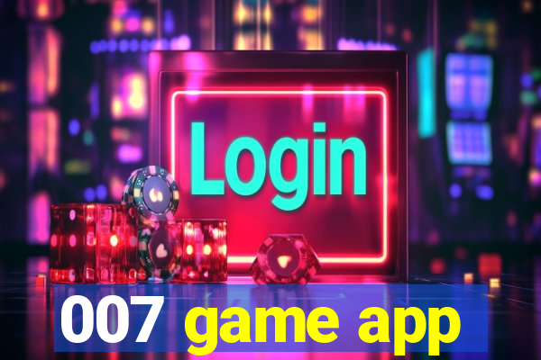 007 game app