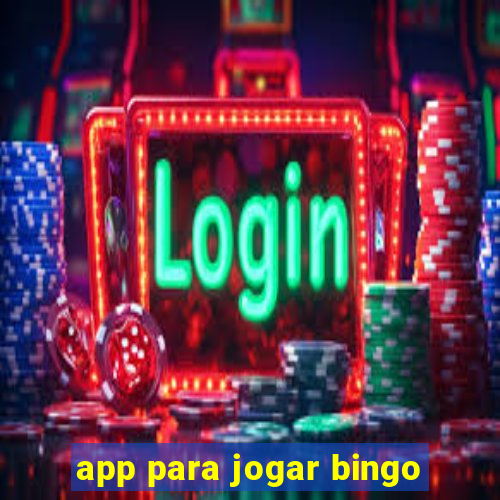 app para jogar bingo