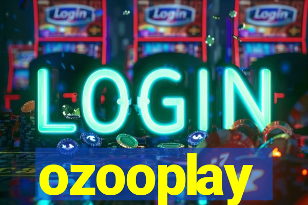 ozooplay