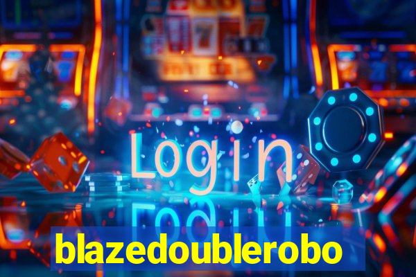 blazedoublerobo