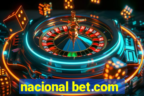 nacional bet.com