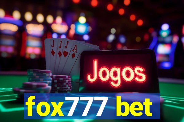 fox777 bet