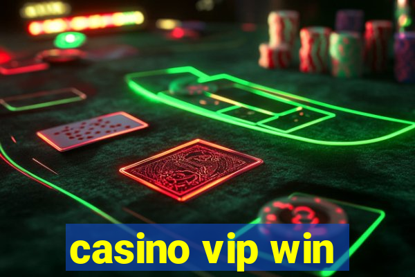 casino vip win