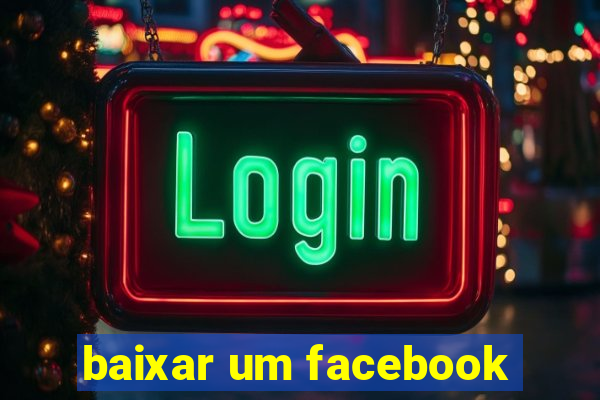 baixar um facebook