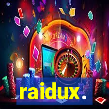 raidux.