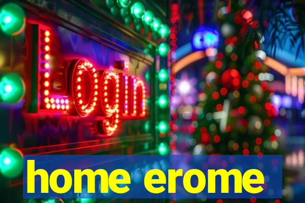 home erome