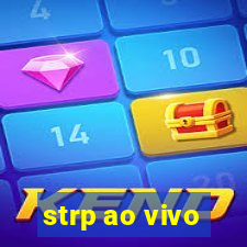 strp ao vivo