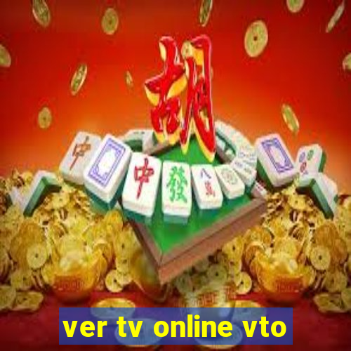 ver tv online vto