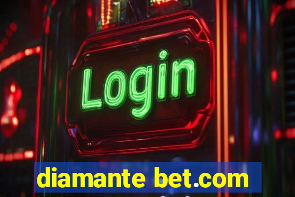 diamante bet.com