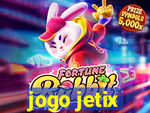 jogo jetix