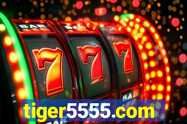 tiger5555.com