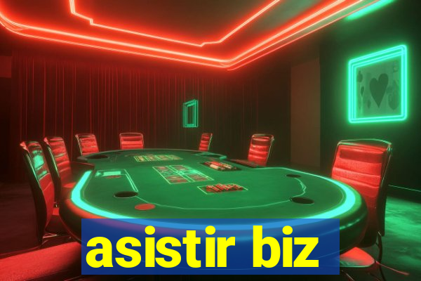 asistir biz