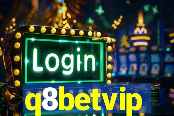 q8betvip