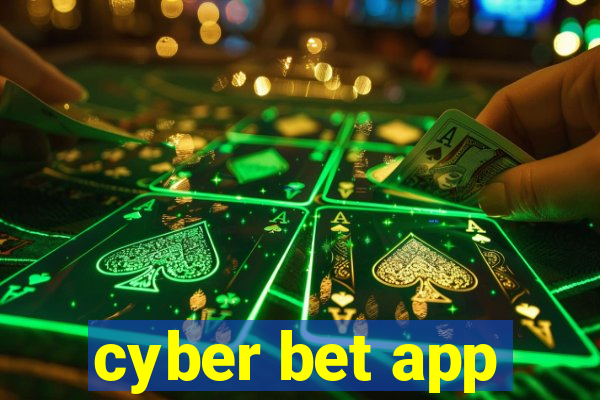 cyber bet app