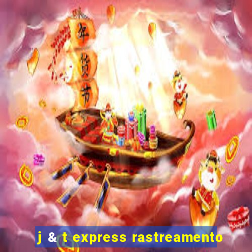 j & t express rastreamento