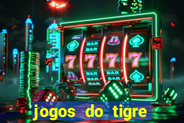 jogos do tigre plataforma nova