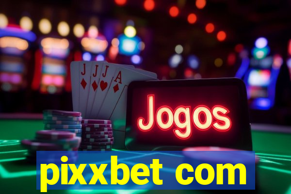 pixxbet com