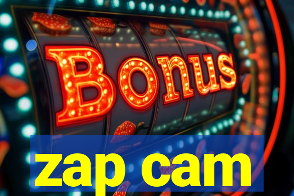 zap cam