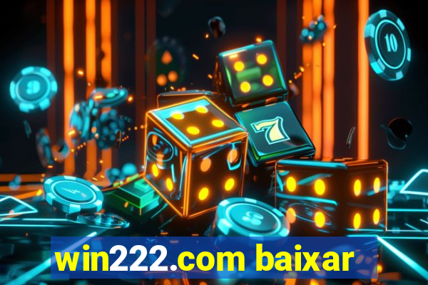 win222.com baixar