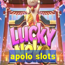 apolo slots