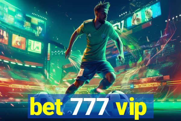 bet 777 vip