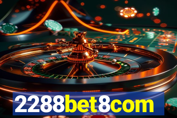 2288bet8com