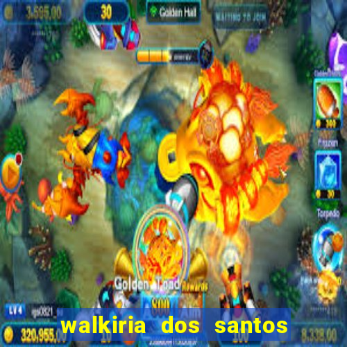 walkiria dos santos esposa de herodoto barbeiro