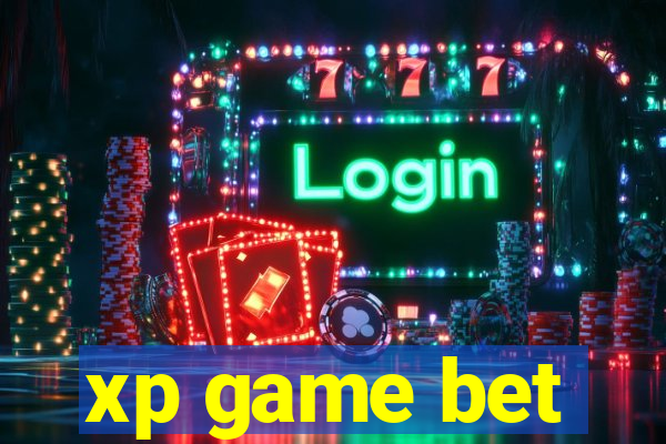 xp game bet