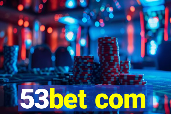 53bet com