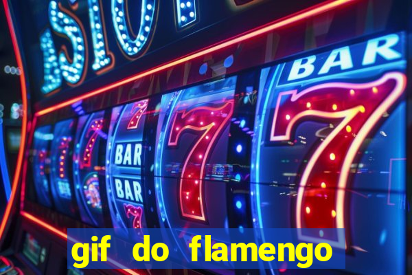 gif do flamengo para celular