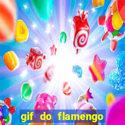 gif do flamengo para celular