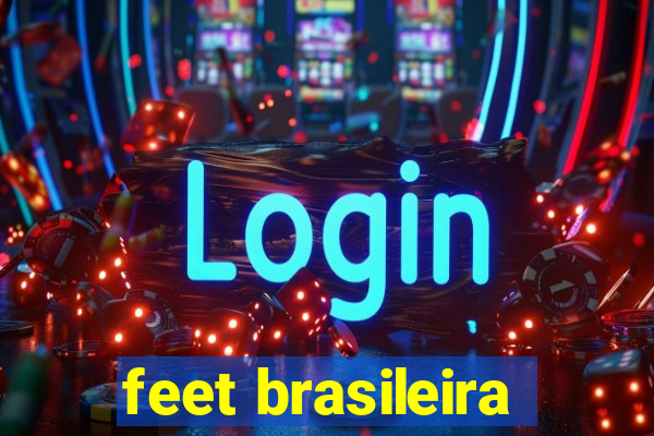 feet brasileira