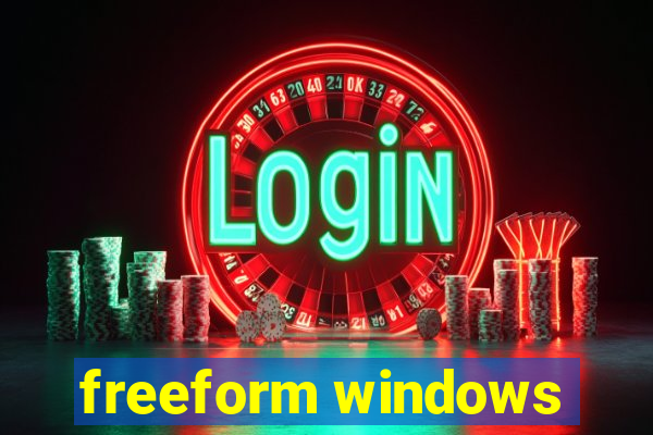 freeform windows