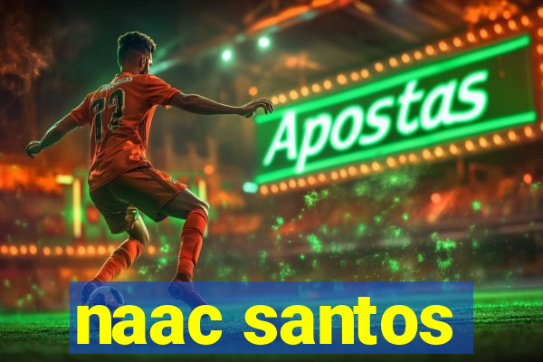 naac santos