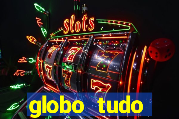 globo tudo absolutamente sobre esporte