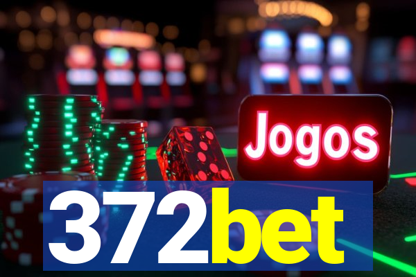 372bet