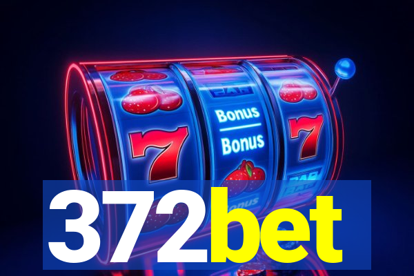 372bet