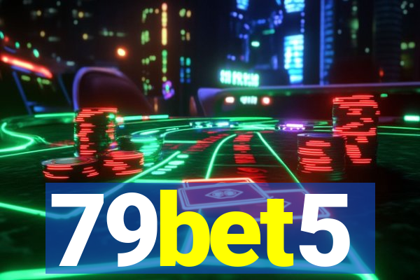 79bet5