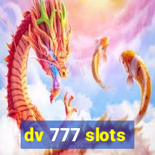 dv 777 slots