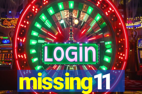 missing11