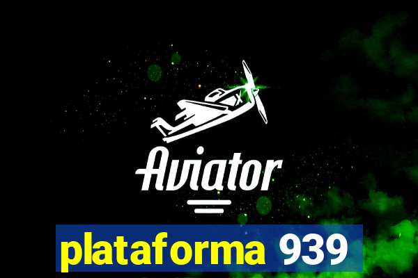 plataforma 939